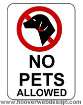 Resists uv, chemicals, abrasion and moisture. Free Printable No Pets Allowed Temporary Sign