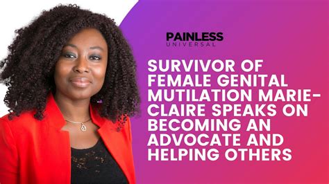 Survivor Of Female Genital Mutilation Marie Claire Speaks On Becoming