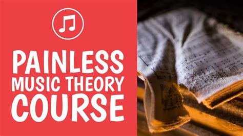 Learn Music Theory Painless Easy And Epic Music Theory Course Youtube