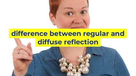 Difference Between Regular And Diffuse Reflection Sinaumedia