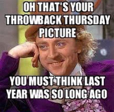 Throwback Thursday Memes You Should Totally See Sayingimages The Best Porn Website