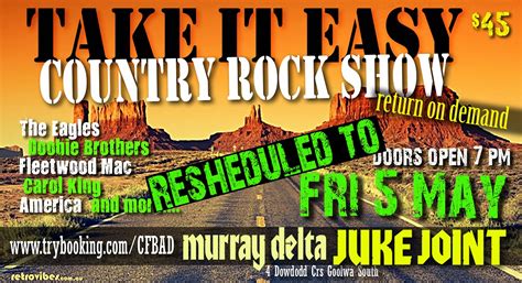 Take It Easy Country Rock Show Return In 2023 Tickets Murray Delta
