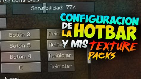 ConfiguraciÓn De La Hotbar Y Mis Texture Packs Pack De Mods Para Pvp