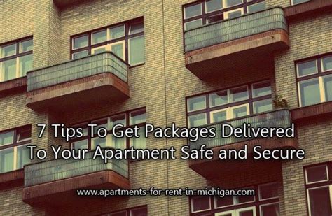 7 Effective Tricks To Get Packages Safely Delivered To Your Apartment