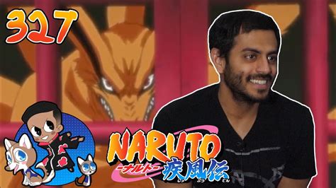 Naruto Shippuden 327 Nine Tails Reaction Nahid Watches Youtube