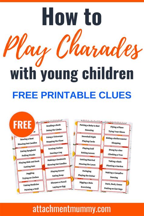 How To Play Easy Charades With Children Free Printable Clue Sheets
