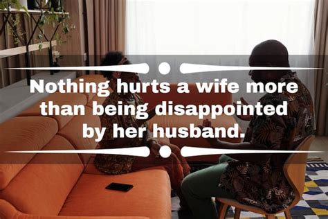 70 Husband Hurting Wife Quotes On Neglect And Emotional Pain Ke