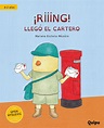 ¡RIIING! LLEGÓ EL CARTERO by Editorial Quipu - Issuu