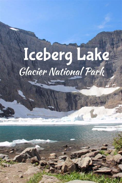 Road Trip Day 11 Iceberg Lake Travels N Trails Glacier National