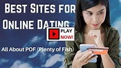 Best Sites for Online Dating - POF ( formerly Plenty of Fish) - YouTube