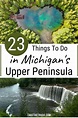 Top 23 Things To Do In the Upper Peninsula of Michigan | Take The Truck