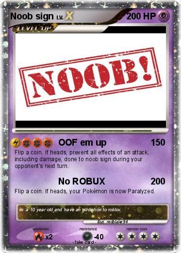 Pokémon Noob Sign Oof Em Up My Pokemon Card