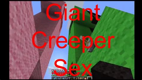 Minecraft Giant Creeper Sex How Creepers Reproduce Youtube