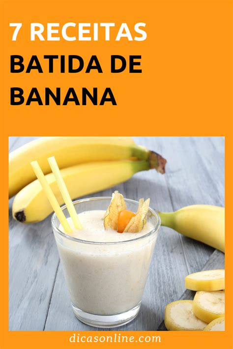 7 Receitas De Batida De Banana Para Fazer Em 10 Minutos Receitas Batido De Banana Banana