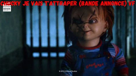 La Malédiction De Chucky Je Vais Tattraper Bande Annonce Vf Youtube