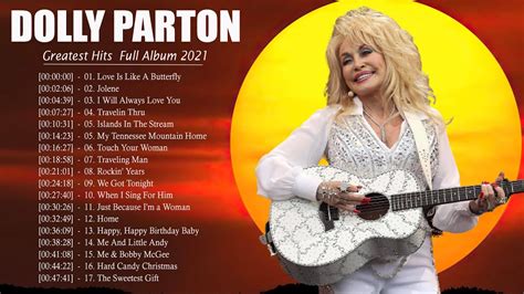 Dolly Parton Greatest Hits Dolly Parton Best Songs Dolly Parton Playlist 2021 Youtube