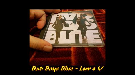 Bad Boys Blue Luv 4 U Club Mix Youtube