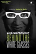 Película: Behind the White Glasses