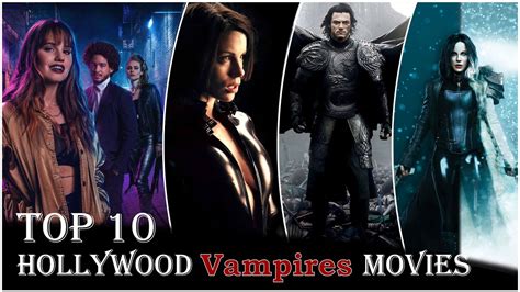 Top 10 Hollywood Best Vampires Movies Ever Best Hollywood Dracula And Vampires Movie In Hindi