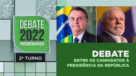 Eleições 2022 Debate com candidatos à Presidência da República 2º