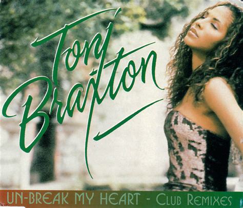 Toni Braxton Un Break My Heart Club Remixes 1996 Cd Discogs