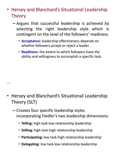 Leadership style should be matched to the maturity of the employees. Hersey and Blanchard Situational Theory