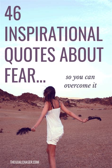 46 Inspirational Quotes About Fear So You Can Overcome It