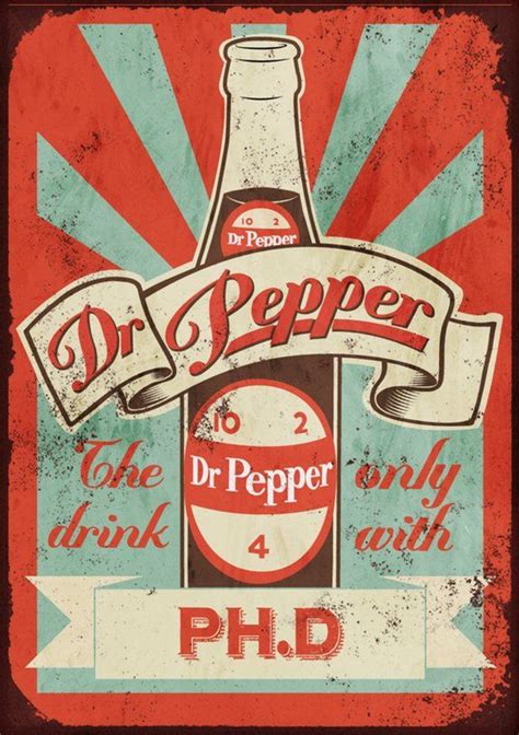 The Iconic Dr Pepper Advertising Signs Reproduced Onto Lightweight