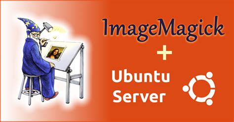 How To Install Imagemagick 7 On Ubuntu Scotties Techinfo