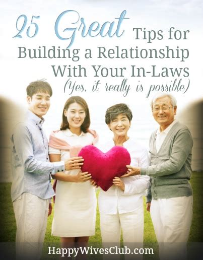 25 Great Tips For Building A Relationship With Your In Laws Happy Wives Club