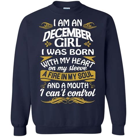 December Girl T Shirts Was Born With My Heart On My Sleeve Hoodies