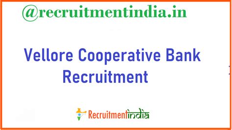 We believe your bank should help, not add to it. Vellore Cooperative Bank Recruitment 2020 | 164 Assistant Jobs