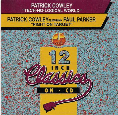 Missing Hits 7 12 Inch Classics On Cd Patrick Cowley Unidisc