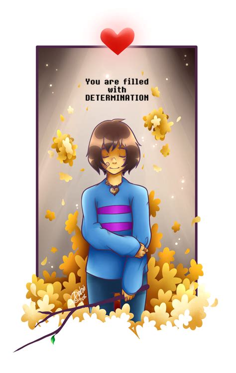 Undertale You Are Filled With Determination By Kutori On Deviantart