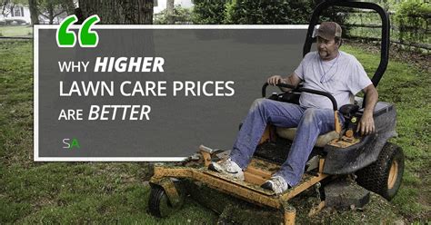 What is the average cost of lawn service. Why Higher Lawn Care Prices are Better