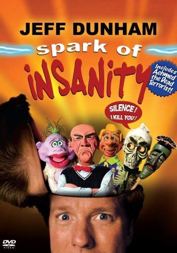 Jeff Dunham Spark Of Insanity 2007 Dvd By Jeff Dunham