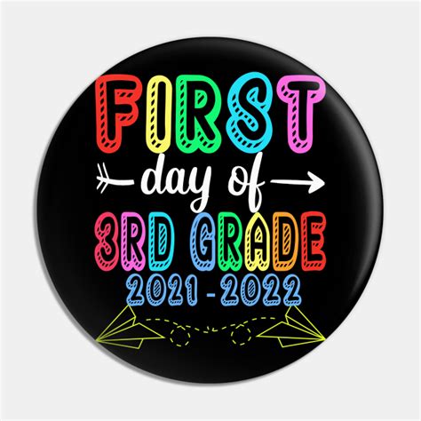 First Day Of 3rd Grade 2021 2022 First Day Of 3rd Grade Pin Teepublic