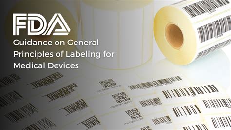 Fda On General Principles Of Labeling For Medical Devices Regdesk