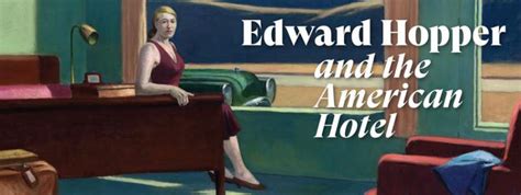 Edward Hopper And The American Hotel By Incollect Incollect