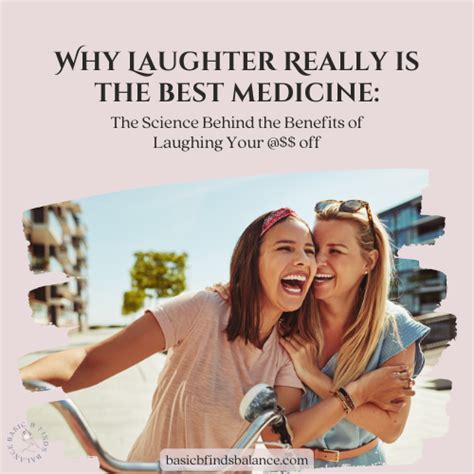 Why Laughter Really Is The Best Medicine The Science Behind The