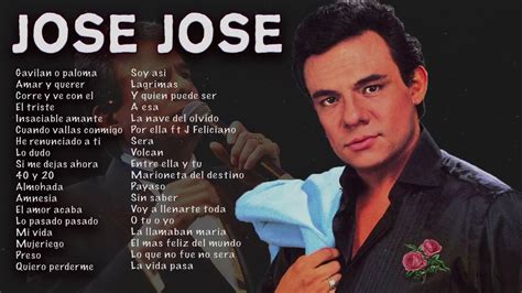 Jose Jose Grandes Exitos El Triste Youtube Music