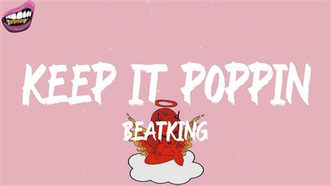 Beatking Keep It Poppin Feat Ludacris And Queendom Come Lyrics