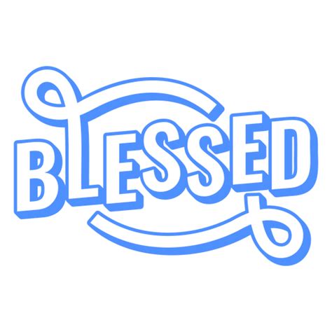 Blessed Stroke Badge Png And Svg Design For T Shirts