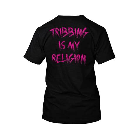 lesbian tribbing squirt tribbing is my religion t shirt
