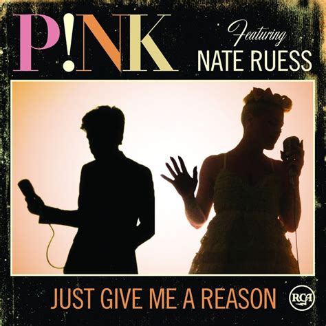 Review Of Pinks Just Give Me A Reason With Nate Ruess