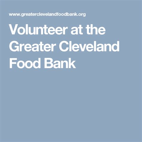 The foodbank serves as a clearinghouse for donated and rescued food in the greater cleveland area. Volunteer at the Greater Cleveland Food Bank | Cleveland ...