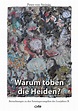 Warum toben die Heiden? von Peter von Steinitz | ISBN 978-3-86357-196-2 ...