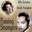 Passing Strangers : Billy Eckstine / Sarah Vaughan | HMV&BOOKS online ...