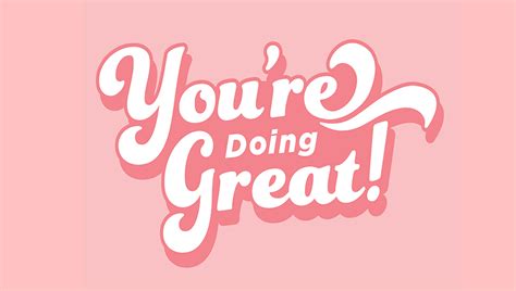 Youre Doing Great Podcast Creative Inspiration And Motivation