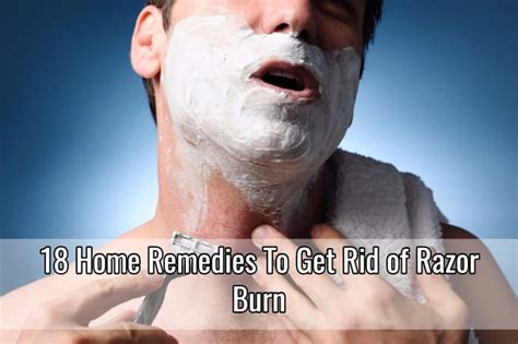 18 Home Remedies To Get Rid Of Razor Burn Home Remedies